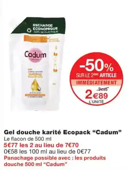 Monoprix Cadum Gel douche karité offre