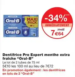 Monoprix Oral-B Dentifrice Pro Expert offre