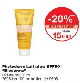 Monoprix Bioderma Photoderm Lait ultra SPF50+ offre