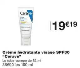 Monoprix Cerave Crème hydratante visage SPF30 offre