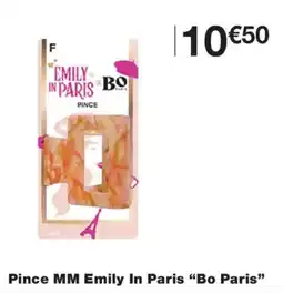 Monoprix Bo Paris Pince MM Emily In Paris offre