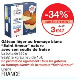 Monoprix Saint Amour Gâteau léger au fromage blanc offre