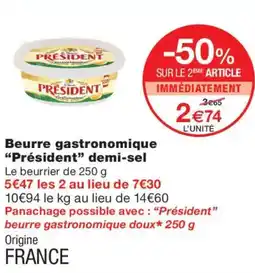 Monoprix Président Beurre gastronomique demi-sel offre