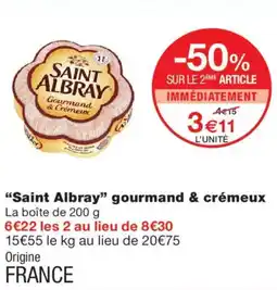 Monoprix SAINT ALBRAY gourmand & crémeux offre