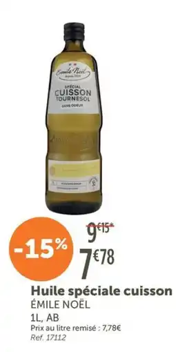 L'Eau Vive ÉMILE NOËL Huile spéciale cuisson offre
