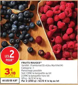 Intermarché Hyper FRUITS ROUGES offre