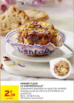 Intermarché Hyper LE CHEVREFEUILLE ENROBÉ FLEUR offre