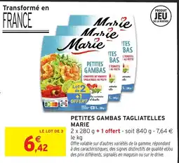 Intermarché Hyper Marie Petites gambas tagliatelles offre