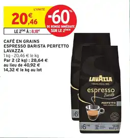 Intermarché Hyper LAVAZZA ESPRESSO BARISTA PERFETTO offre