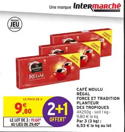 Intermarché Hyper RÉGAL CAFÉ MOULU offre
