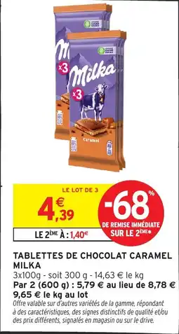 Intermarché Hyper Milka Tablettes de chocolat caramel offre