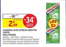 Intermarché Hyper HOLLYWOOD CHEWING-GUM 2FRESH MENTHE VERTE offre