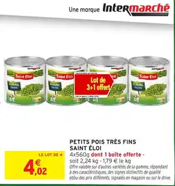 Intermarché Hyper Saint Eloi Petits pois très fins offre