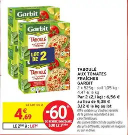 Intermarché Hyper Garbit Taboulé aux Tomates Fraîches offre