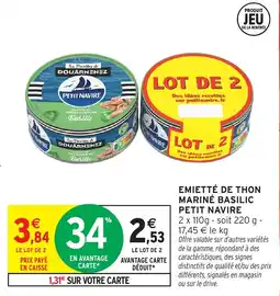 Intermarché Hyper PETIT NAVIRE EMIETTÉ DE THON MARINÉ BASILIC offre