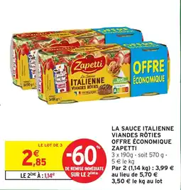 Intermarché Hyper Zapetti La Sauce Italienne Viandes Rôties offre
