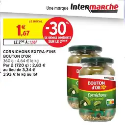 Intermarché Hyper BOUTON D'OR Cornichons offre