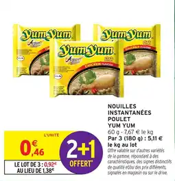 Intermarché Hyper YumYum Nouilles instantanées poulet offre