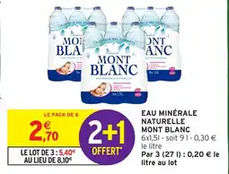 Intermarché Hyper MONT BLANC EAU MINÉRALE NATURELLE offre