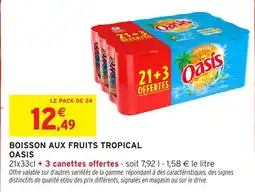 Intermarché Hyper Oasis Boisson aux fruits tropical offre