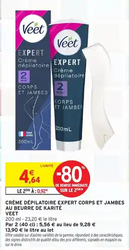 Intermarché Hyper Veet Crème dépilatoire Expert Corps et Jambes offre