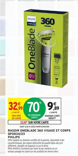 Intermarché Hyper Philips rasoir oneblade 360 visage et corps qp2834/23 offre