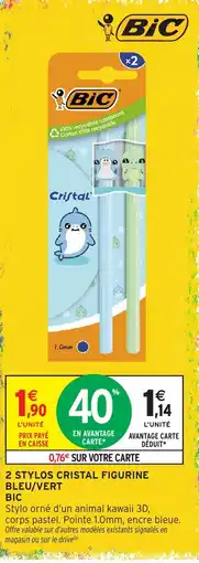 Intermarché Hyper BIC Stylos Cristal Figurine offre