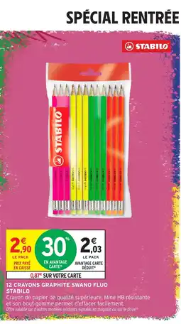 Intermarché Hyper STABILO 12 CRAYONS GRAPHITE SWANO FLUO offre