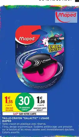 Intermarché Hyper Maped Taille-crayon "Galactic" offre