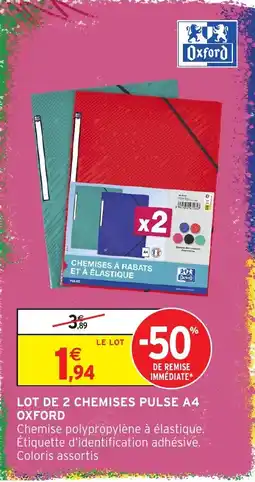 Intermarché Hyper Oxford Chemises Pulse A4 offre