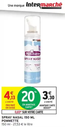 Intermarché Hyper Pommette SPRAY NASAL offre