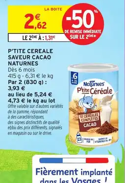 Intermarché Hyper Naturnes P'tite Céréale offre