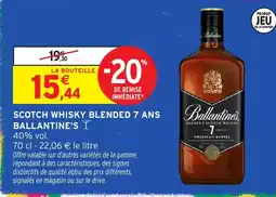 Intermarché Hyper Ballantine's Scotch Whisky Blended 7 Ans offre