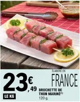 E.Leclerc BROCHETTE DE THON MARINÉ offre