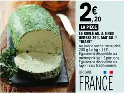 E.Leclerc RIANS LE ROULÉ AIL & FINES HERBES offre