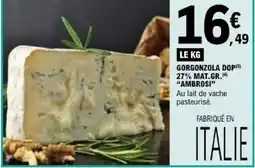 E.Leclerc AMBROSI Gorgonzola DOP offre