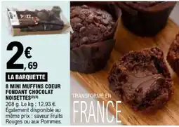 E.Leclerc 8 mini muffins coeur fondant chocolat noisettes offre