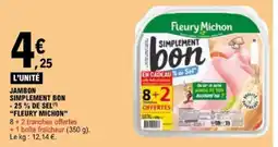 E.Leclerc Fleury Michon Jambon Simplement Bon offre