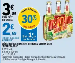 E.Leclerc DESPERADOS BIÈRE BLONDE SUNLIGHT offre