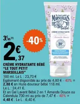 E.Leclerc LE TOUT PETIT MARSEILLAIS CRÈME HYDRATANTE BÉBÉ offre