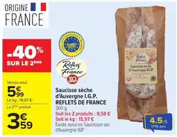 Carrefour Market REFLETS DE FRANCE Saucisse sèche d'Auvergne I.G.P. offre