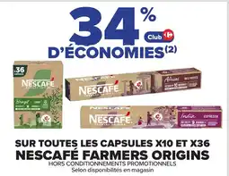 Carrefour Market Nescafe farmers origins offre