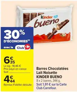Carrefour Market Kinder Bueno offre