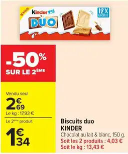 Carrefour Market Kinder Biscuits duo offre