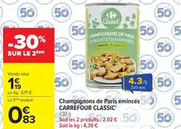 Carrefour Market Carrefour Classic' Champignons de Paris émincés offre