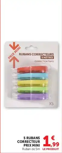 Super U RUBANS CORRECTEURS offre