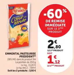 Hyper U PRÉSIDENT EMMENTAL Cœur de Meule offre