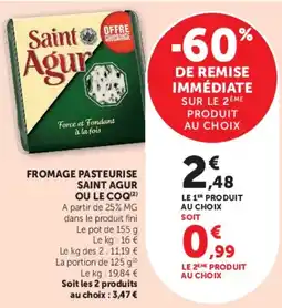 Super U Saint Agur Fromage pasteurisé offre