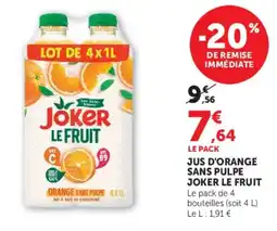 Super U Joker Le Fruit offre