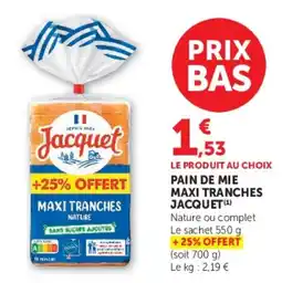 Hyper U Jacquet Pain de mie offre